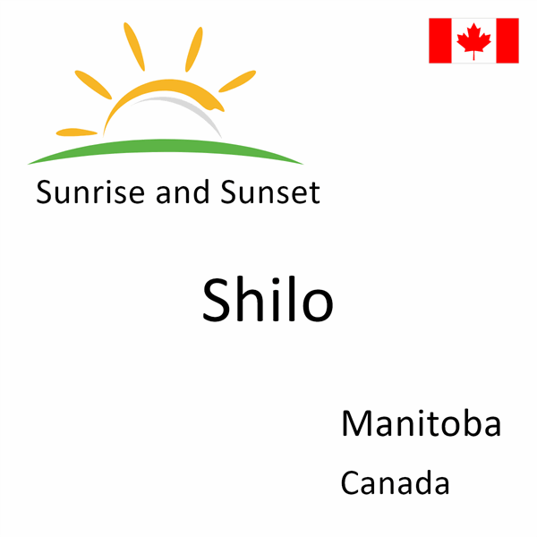 Sunrise and sunset times for Shilo, Manitoba, Canada