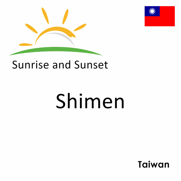 Sunrise and sunset times for Shimen, Taiwan