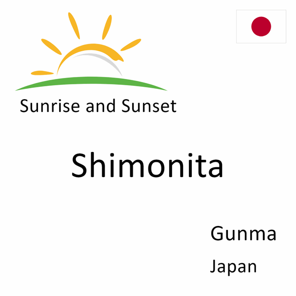 Sunrise and sunset times for Shimonita, Gunma, Japan