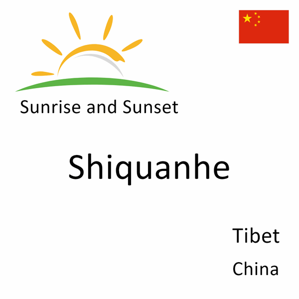Sunrise and sunset times for Shiquanhe, Tibet, China