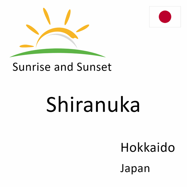 Sunrise and sunset times for Shiranuka, Hokkaido, Japan