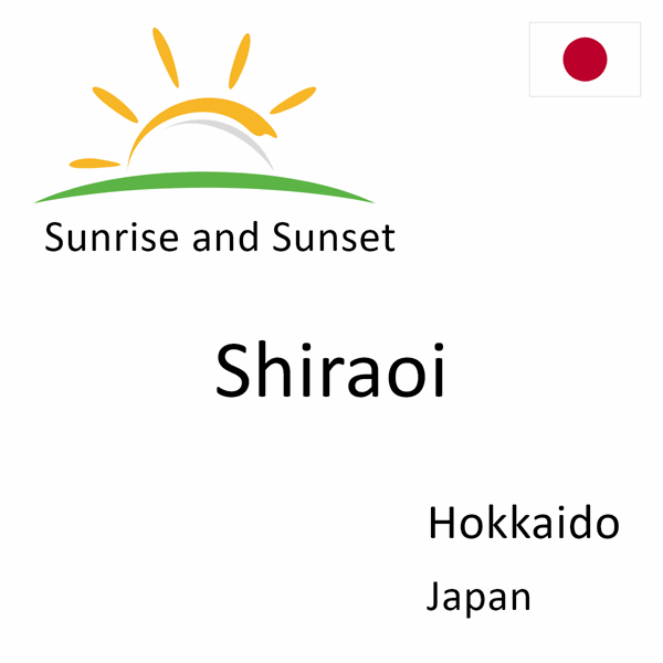 Sunrise and sunset times for Shiraoi, Hokkaido, Japan