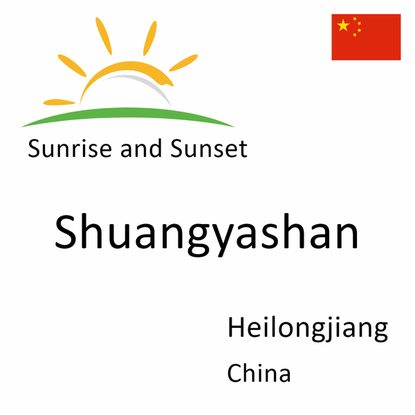 Sunrise and sunset times for Shuangyashan, Heilongjiang, China