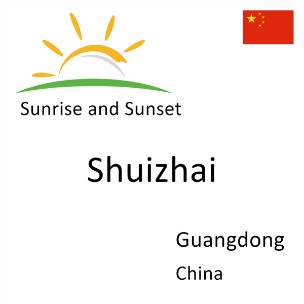 Sunrise and sunset times for Shuizhai, Guangdong, China
