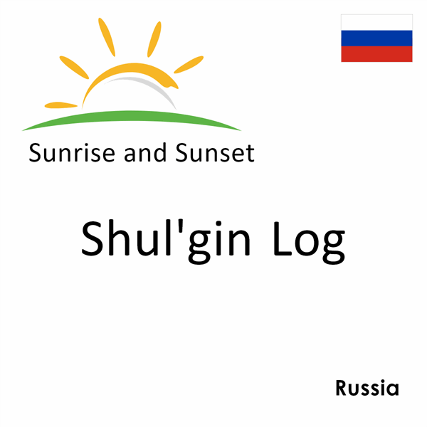 Sunrise and sunset times for Shul'gin Log, Russia