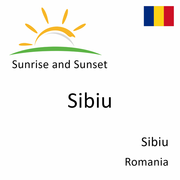 Sunrise and sunset times for Sibiu, Sibiu, Romania
