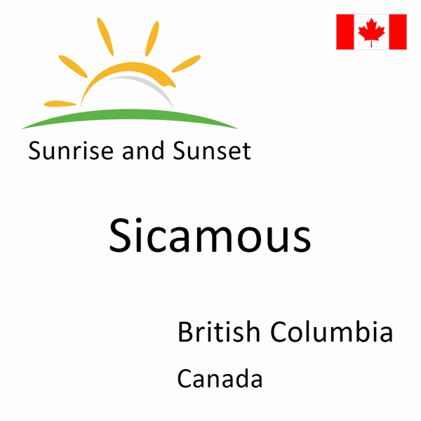 Sunrise and sunset times for Sicamous, British Columbia, Canada