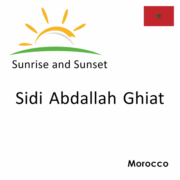 Sunrise and sunset times for Sidi Abdallah Ghiat, Morocco