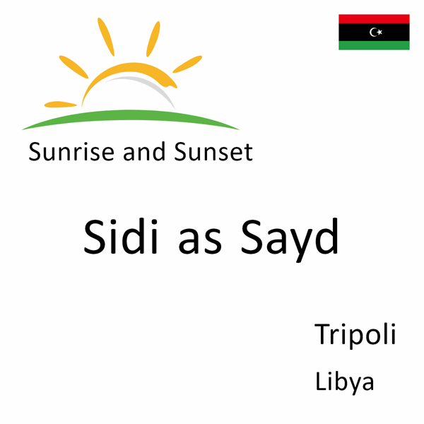 Sunrise and sunset times for Sidi as Sayd, Tripoli, Libya