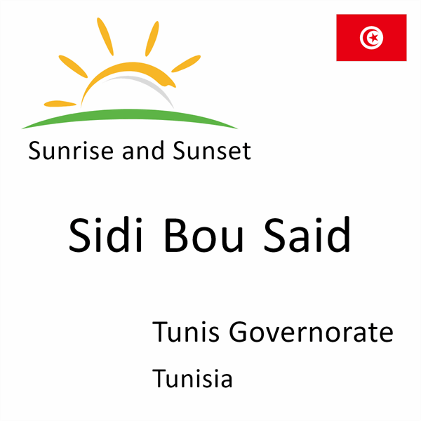 Sunrise and sunset times for Sidi Bou Said, Tunis Governorate, Tunisia