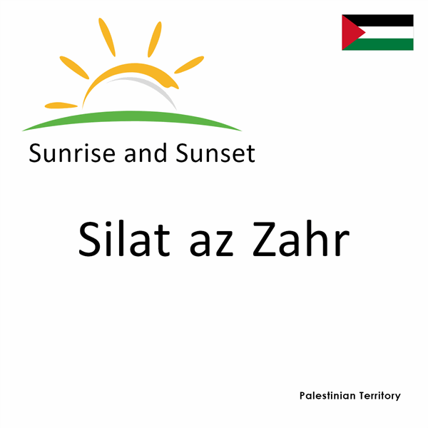 Sunrise and sunset times for Silat az Zahr, Palestinian Territory