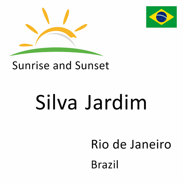 Sunrise and sunset times for Silva Jardim, Rio de Janeiro, Brazil