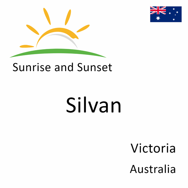 Sunrise and sunset times for Silvan, Victoria, Australia