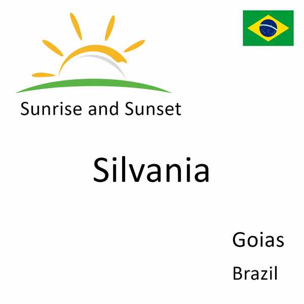 Sunrise and sunset times for Silvania, Goias, Brazil