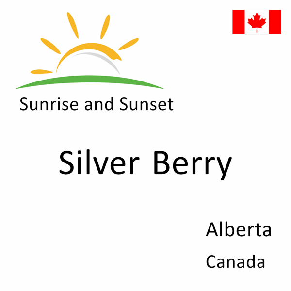 Sunrise and sunset times for Silver Berry, Alberta, Canada