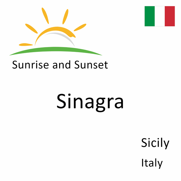 Sunrise and sunset times for Sinagra, Sicily, Italy