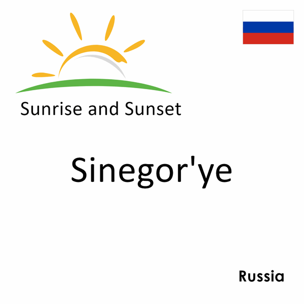 Sunrise and sunset times for Sinegor'ye, Russia