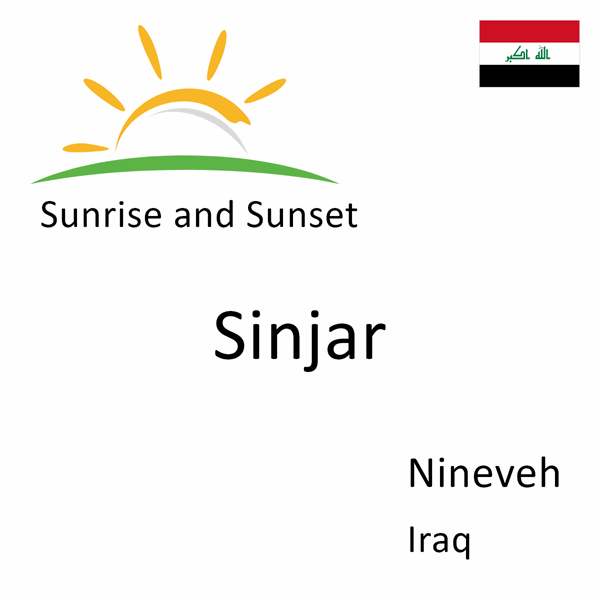 Sunrise and sunset times for Sinjar, Nineveh, Iraq