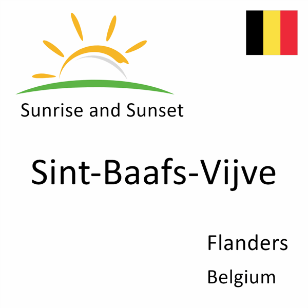 Sunrise and sunset times for Sint-Baafs-Vijve, Flanders, Belgium