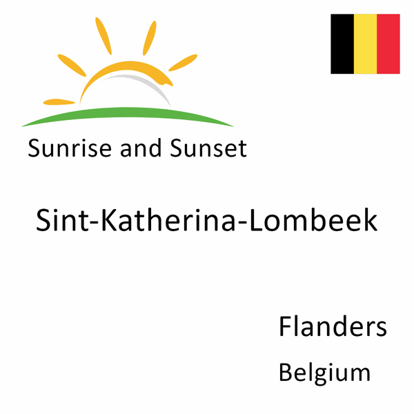 Sunrise and sunset times for Sint-Katherina-Lombeek, Flanders, Belgium