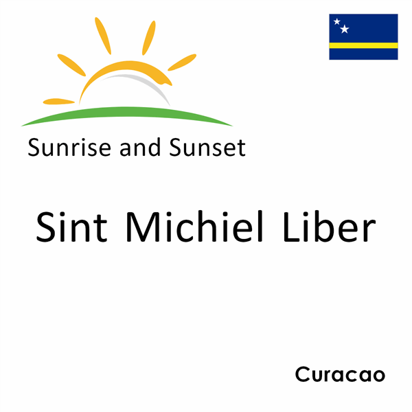 Sunrise and sunset times for Sint Michiel Liber, Curacao