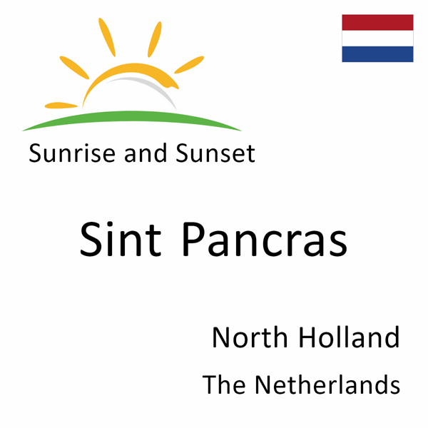 Sunrise and sunset times for Sint Pancras, North Holland, The Netherlands