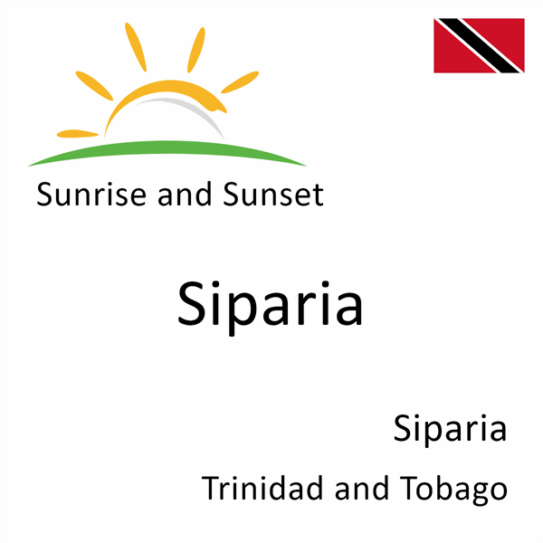 Sunrise and sunset times for Siparia, Siparia, Trinidad and Tobago