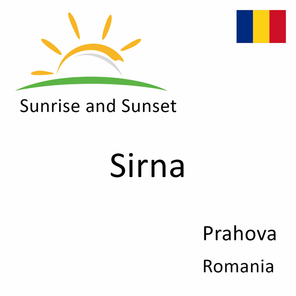 Sunrise and sunset times for Sirna, Prahova, Romania