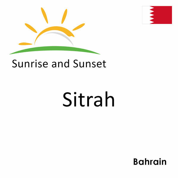 Sunrise and sunset times for Sitrah, Bahrain