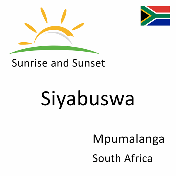 Sunrise and sunset times for Siyabuswa, Mpumalanga, South Africa