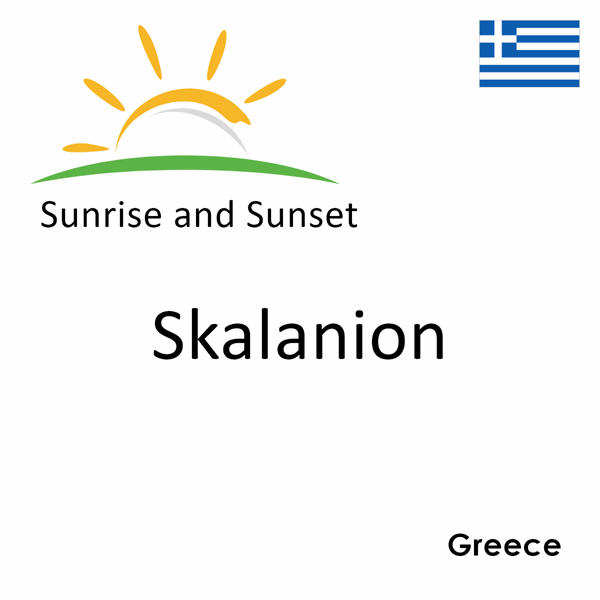 Sunrise and sunset times for Skalanion, Greece