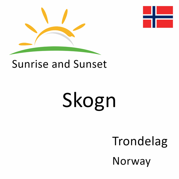 Sunrise and sunset times for Skogn, Trondelag, Norway