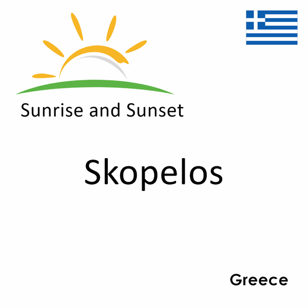 Sunrise and sunset times for Skopelos, Greece