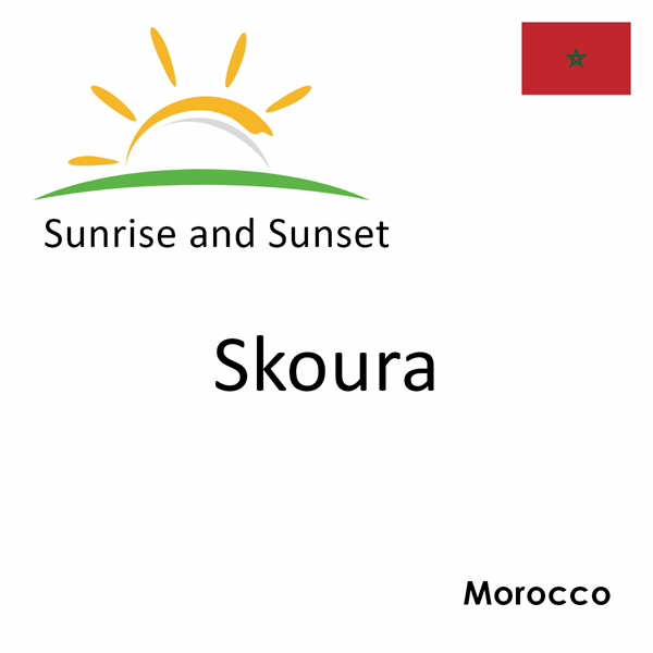 Sunrise and sunset times for Skoura, Morocco