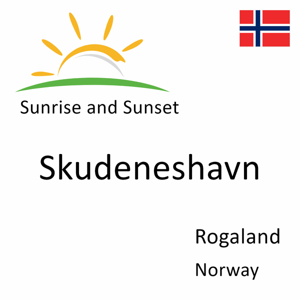 Sunrise and sunset times for Skudeneshavn, Rogaland, Norway