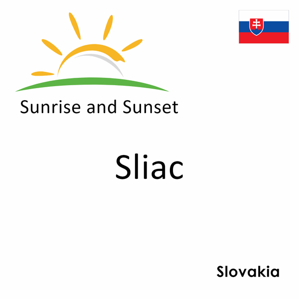 Sunrise and sunset times for Sliac, Slovakia