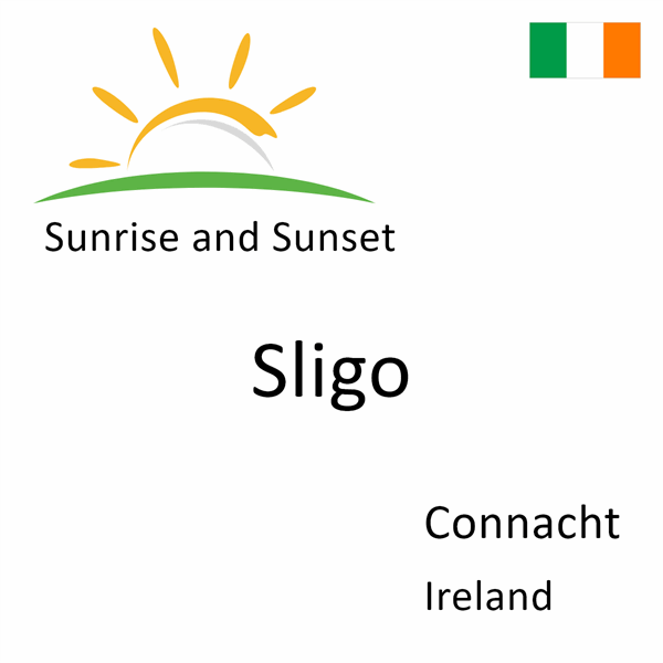 Sunrise and sunset times for Sligo, Connacht, Ireland
