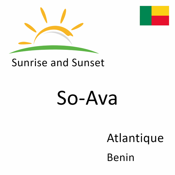 Sunrise and sunset times for So-Ava, Atlantique, Benin