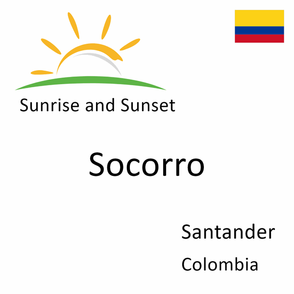 Sunrise and sunset times for Socorro, Santander, Colombia