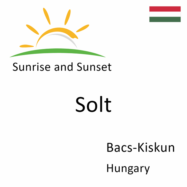Sunrise and sunset times for Solt, Bacs-Kiskun, Hungary