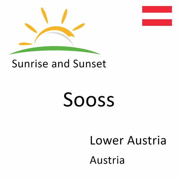 Sunrise and sunset times for Sooss, Lower Austria, Austria