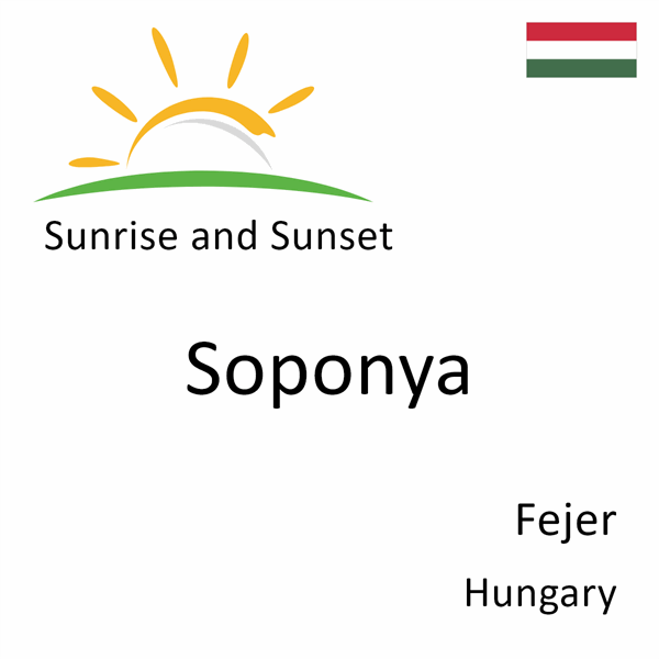 Sunrise and sunset times for Soponya, Fejer, Hungary