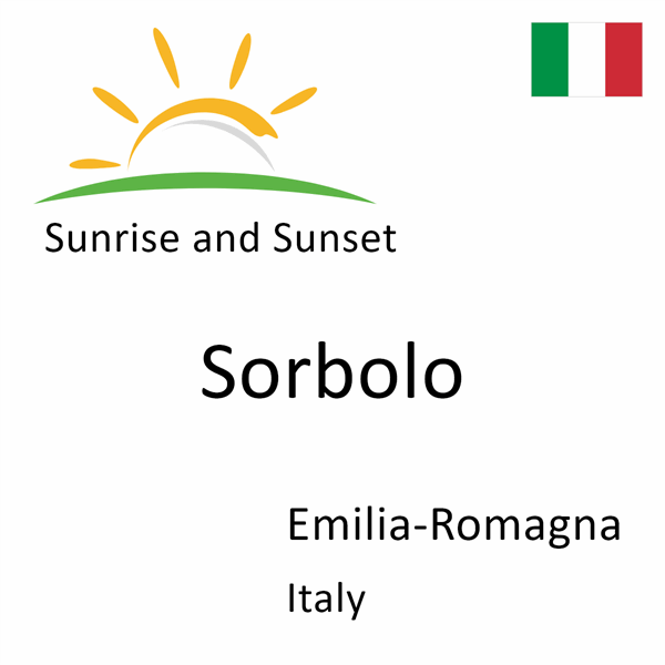 Sunrise and sunset times for Sorbolo, Emilia-Romagna, Italy