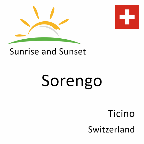 Sunrise and sunset times for Sorengo, Ticino, Switzerland