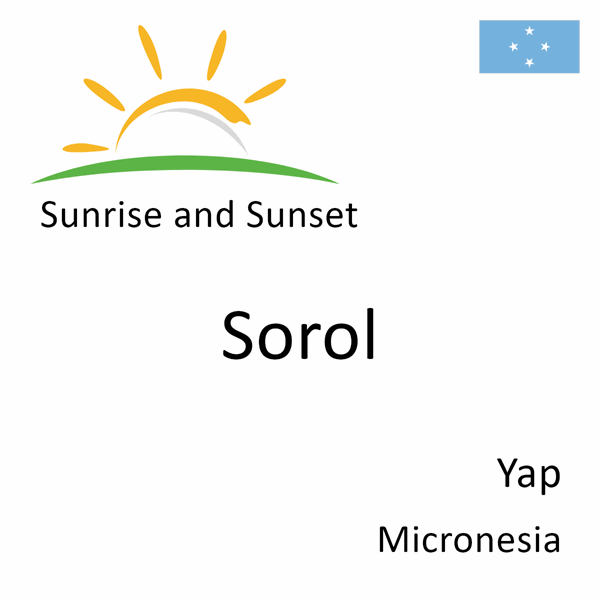 Sunrise and sunset times for Sorol, Yap, Micronesia