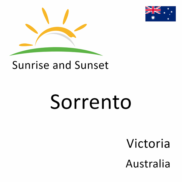 Sunrise and sunset times for Sorrento, Victoria, Australia