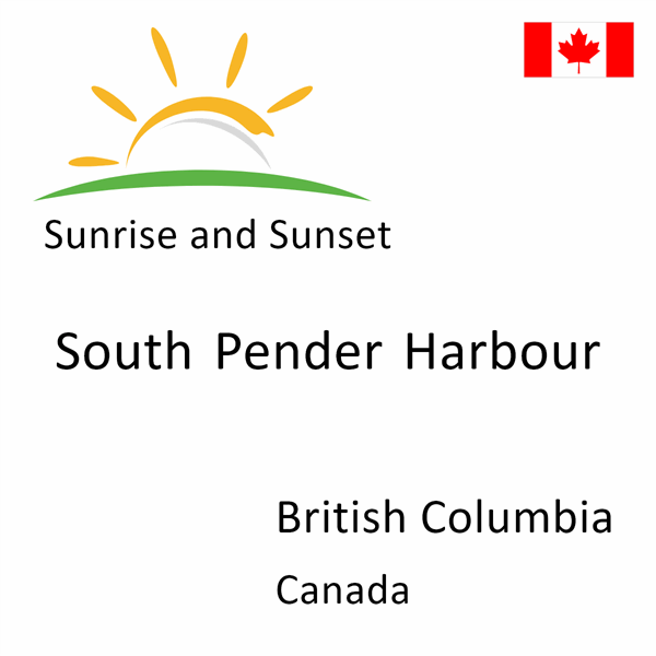 Sunrise and sunset times for South Pender Harbour, British Columbia, Canada
