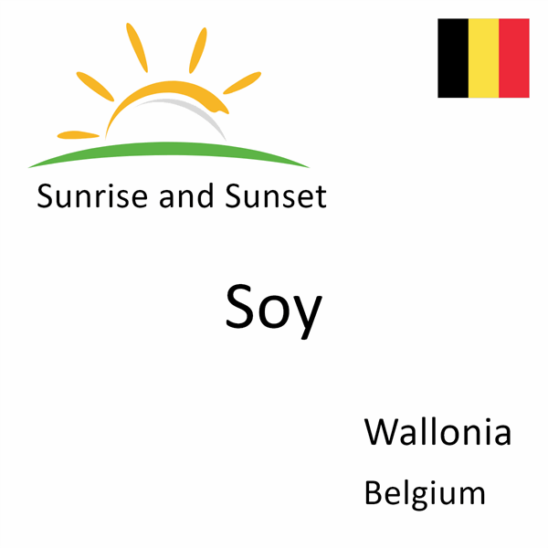 Sunrise and sunset times for Soy, Wallonia, Belgium