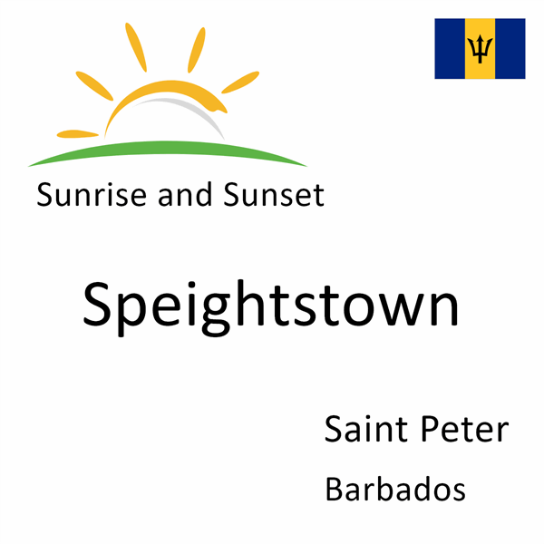 Sunrise and sunset times for Speightstown, Saint Peter, Barbados