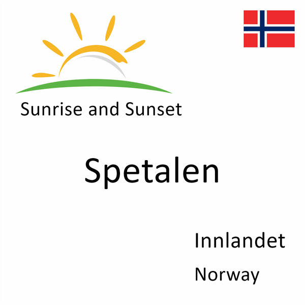 Sunrise and sunset times for Spetalen, Innlandet, Norway